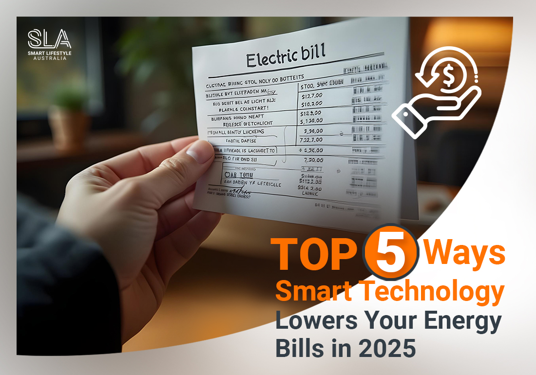 Top 5 Ways Smart Technology Lowers Your Energy Bills in 2025